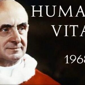 Cincuenta años de la “Humanae Vitae” del Papa Pablo VI