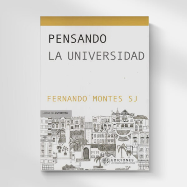LIBRO PENSANDO LA UNIVERSIDAD